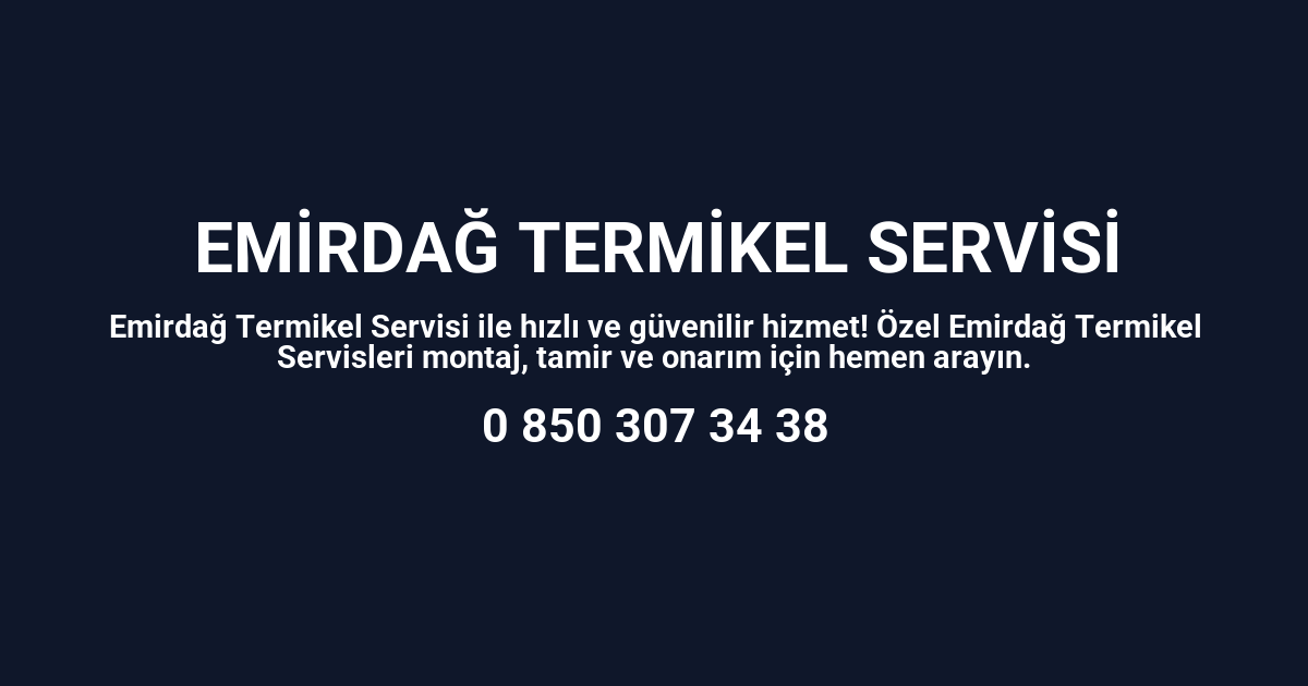 Emirdağ Termikel Servisi